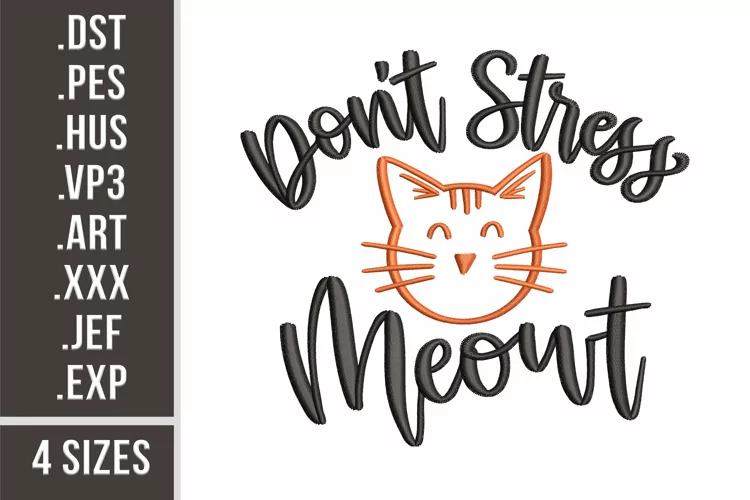 Don't Stress Meowt | Funny Cat Embroidery