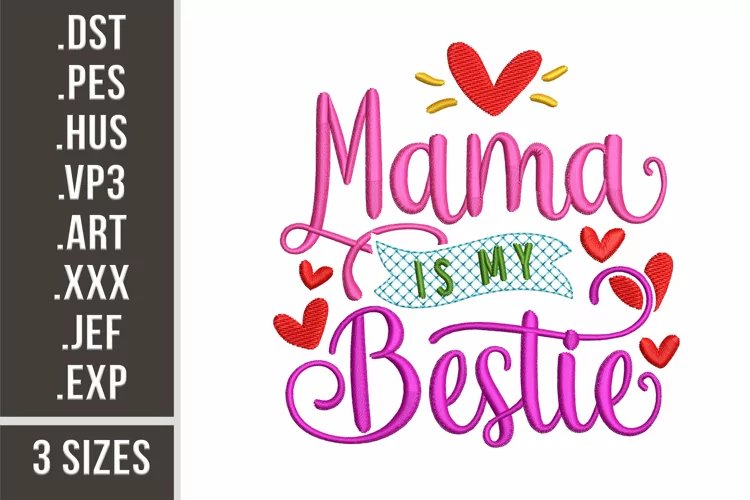 Mama Is My Bestie | Baby Embroidery