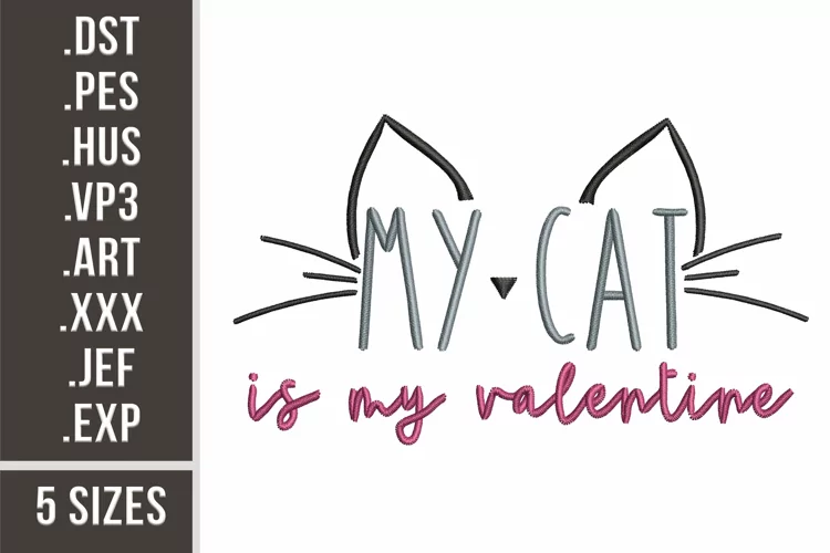 My Cat Is My Valentine | Love Embroidery Design