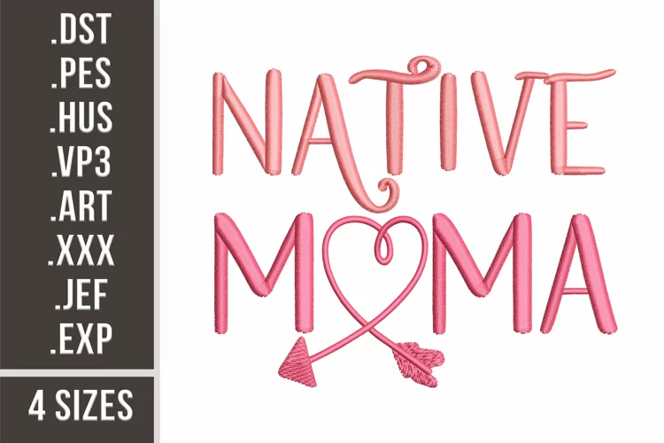 Native Mama 4 sizes | Embroidery Pattern