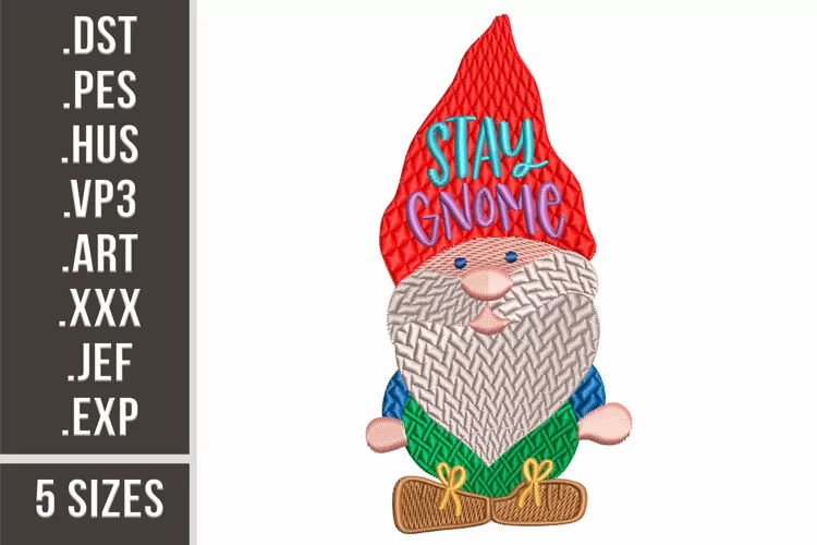 Stay Gnome | Embroidery Design
