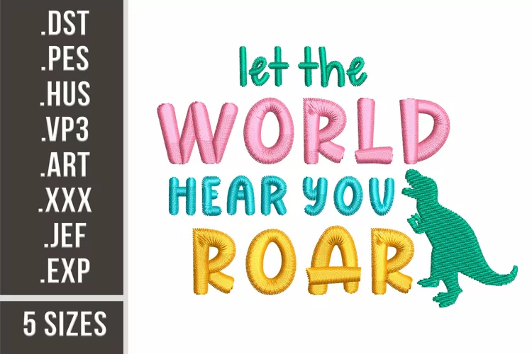 Roaring Dinosaur Saying | Kids Embroidery Design