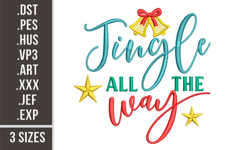 Jingle All the Way | Christmas Embroidery Design