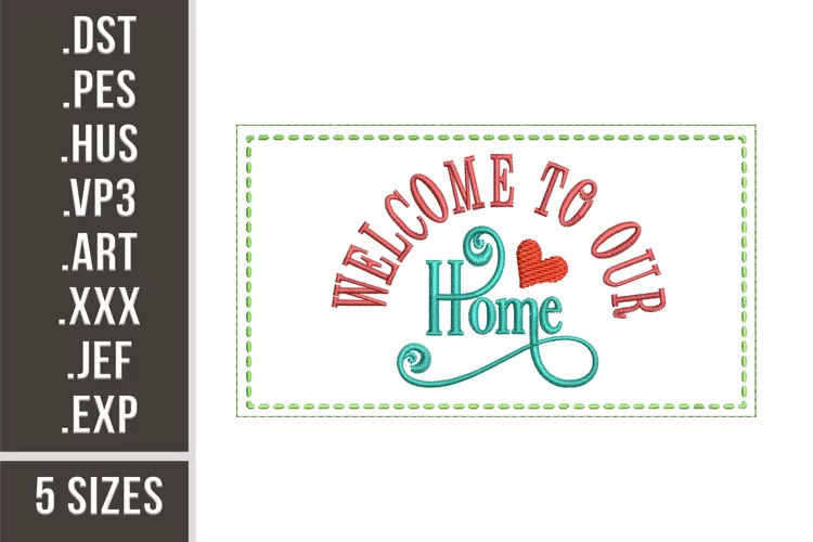 Welcome Yo Our Home Sign | Embroidery Design