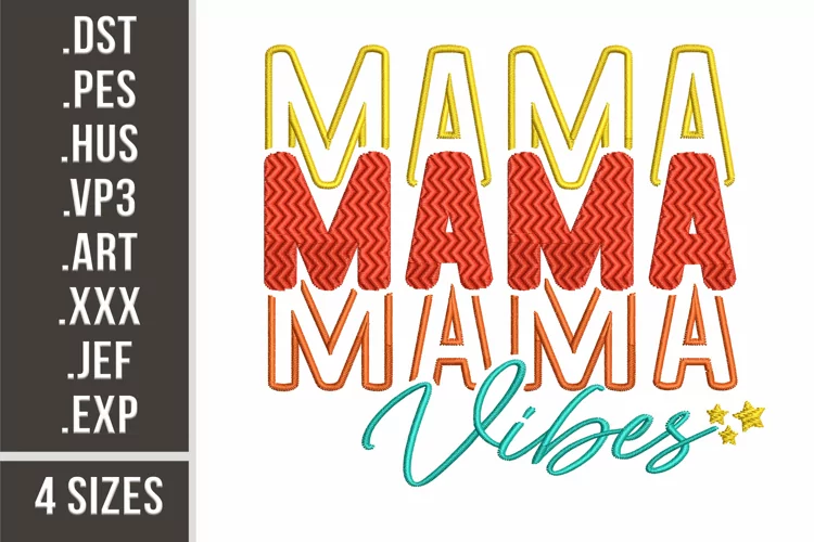 Mama Vibes Stacked | Embroidery Design