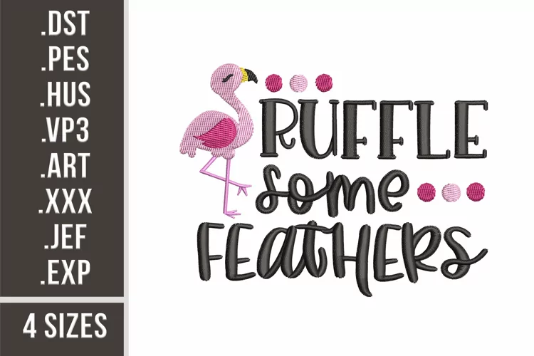 Ruffle Some Feathers | Flamingo Embroidery Design