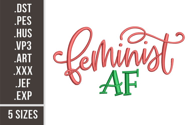 Feminist AF | Embroidery Design example image 1