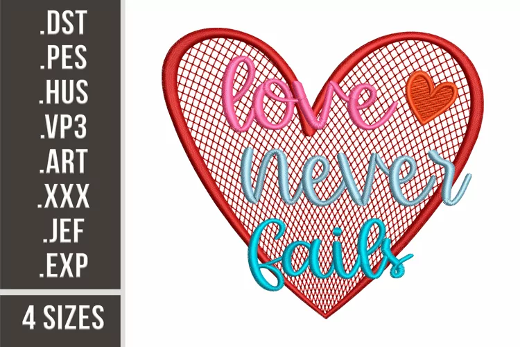 Love Never Fails | Embroidery Design