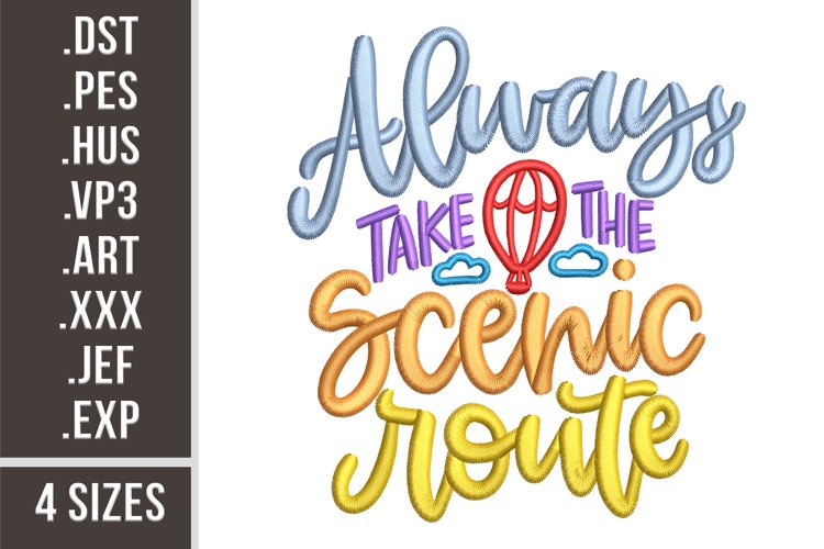 Always Take The Scenic Route | Travel Embroidery Design example image 1