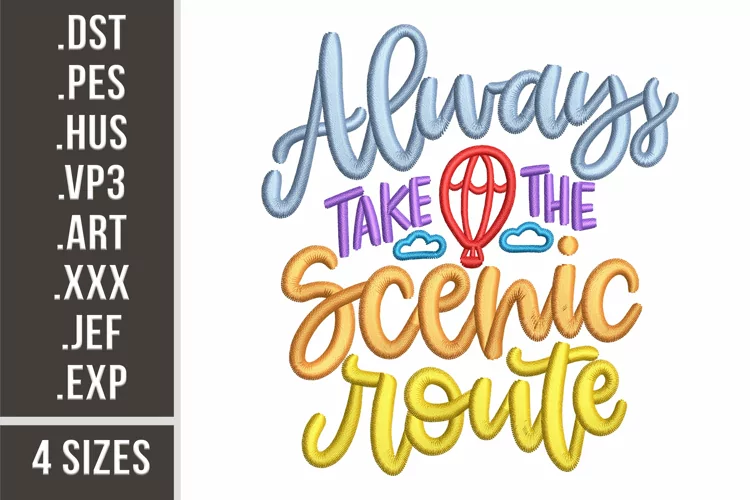 Always Take The Scenic Route | Travel Embroidery Design