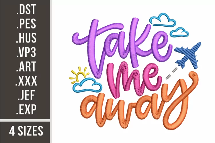 Take Me Away | Travel Embroidery Design