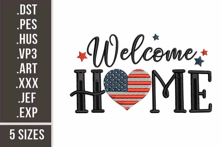 Welcome Home | American Machine Embroidery Design