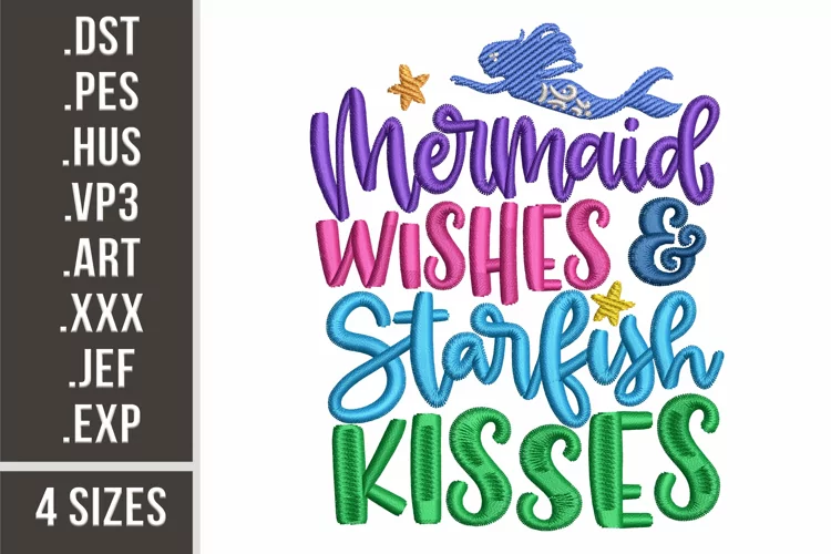 Mermaid Wishes and Starfish Kisses | Embroidery Design