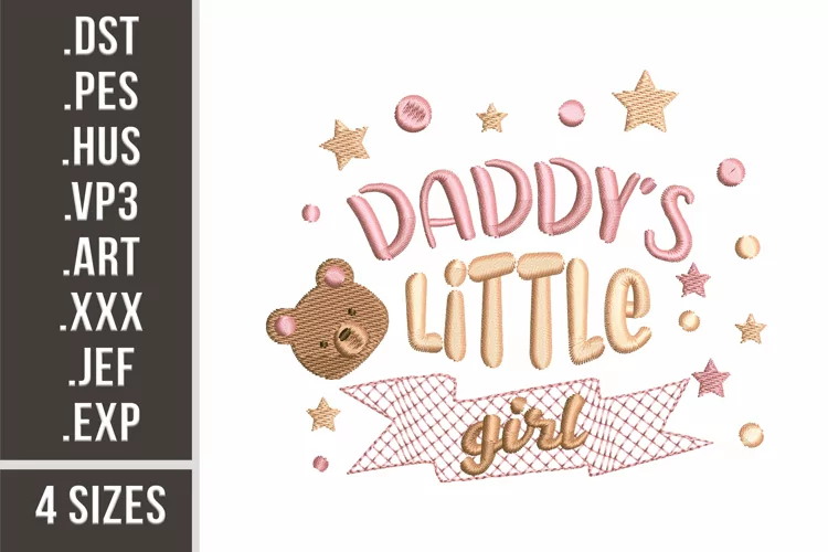 Daddy's Little Girl | Embroidery Design