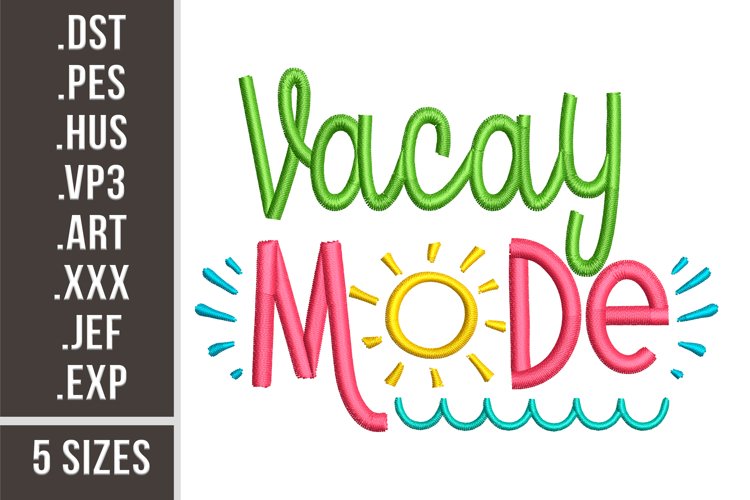 Vacay Mode | Embroidery Design example image 1