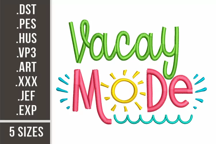 Vacay Mode | Embroidery Design