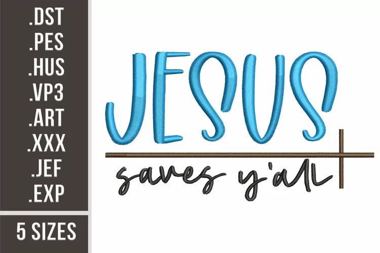 Jesus Saves Y'all | Christian Embroidery
