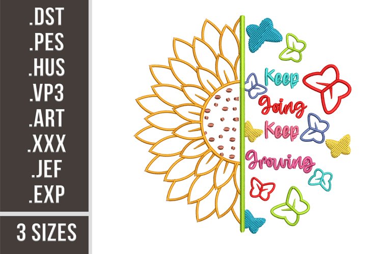 Keep Going Keep Growing | Sunflower Embroidery Design example image 1