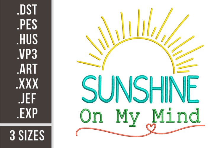 Sunshine On My Mind | Embroidery Design example image 1