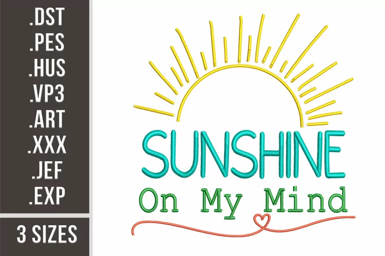 Sunshine On My Mind | Embroidery Design
