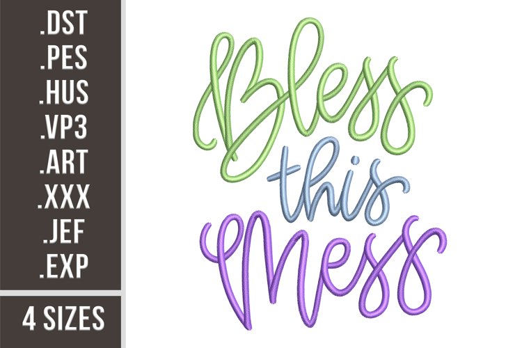Bless This Mess | Home Embroidery Design 4 sizes example image 1