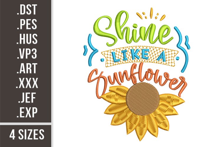Shine Like A Sunflower | Embroidery Design example image 1