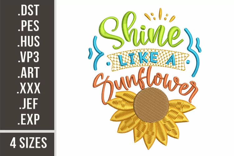 Shine Like A Sunflower | Embroidery Design