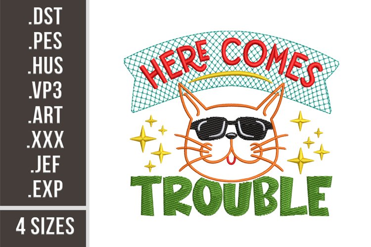 Here Comes The Trouble | Funny Cat Embroidery example image 1