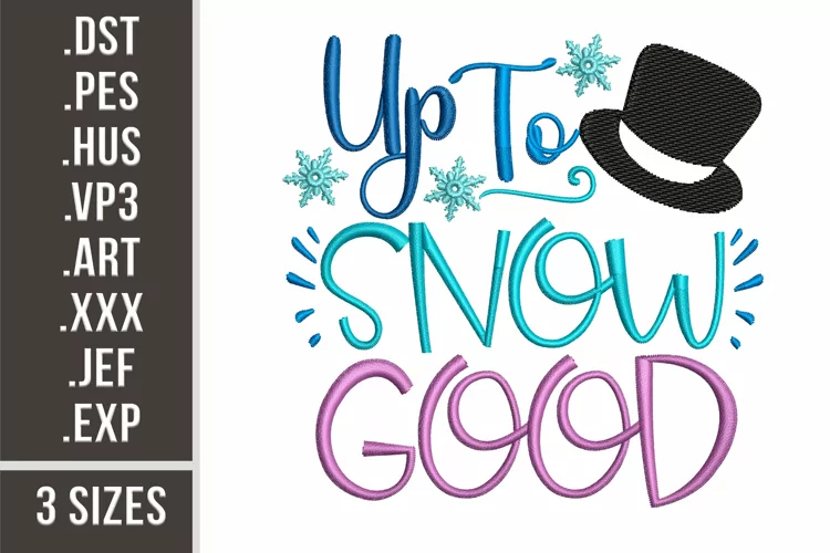 Up To Snow Good | Winter Embroidery Design