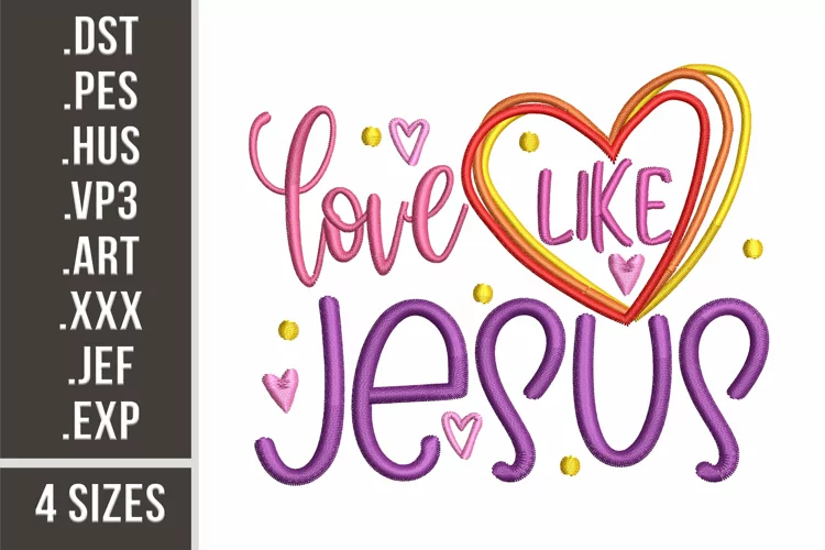 Love Like Jesus | Embroidery Design