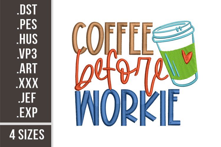 Coffee Before Workie | Embroidery Design example image 1