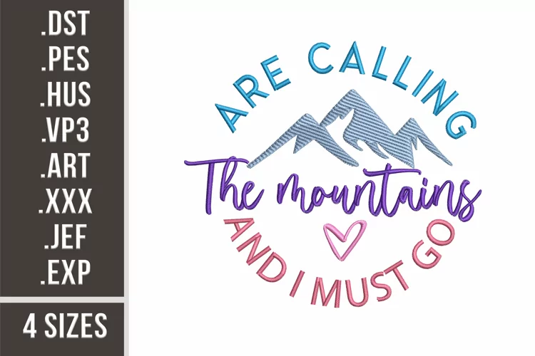 The Mountains Are Calling and I Must Go | Travel Embroidery