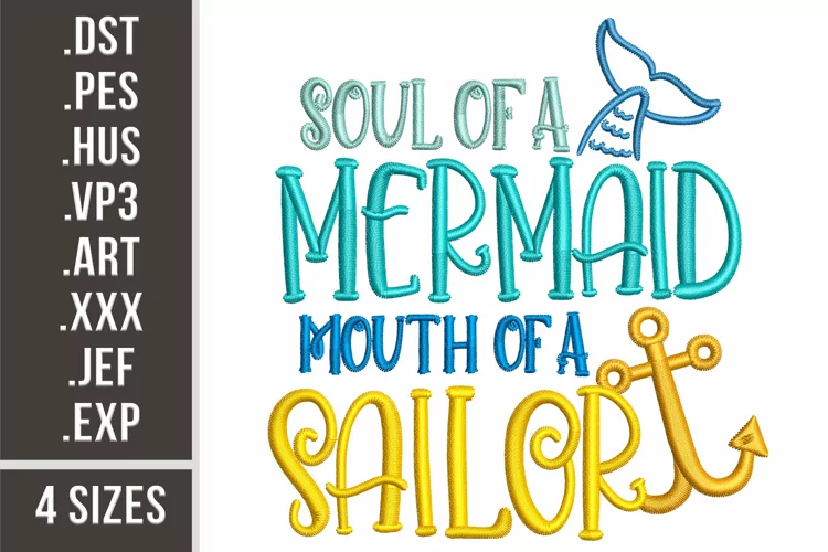 Soul of a Mermaid Mouth of a Sailor | Embroidery Design