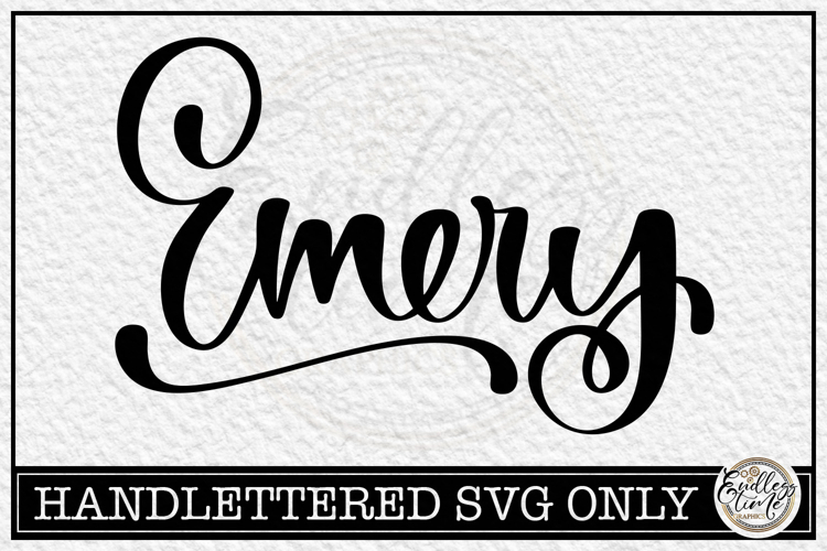 Emery - Handlettered Name SVG Cut file