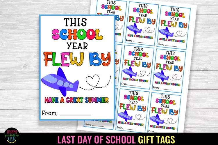 School Flew By I Last Day of School Gift Tag I End of School