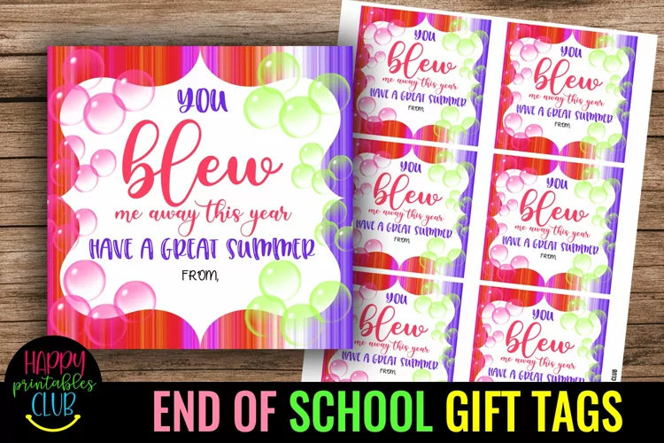 End of School Year Gift Tags- Last Day School Party Gift Tag