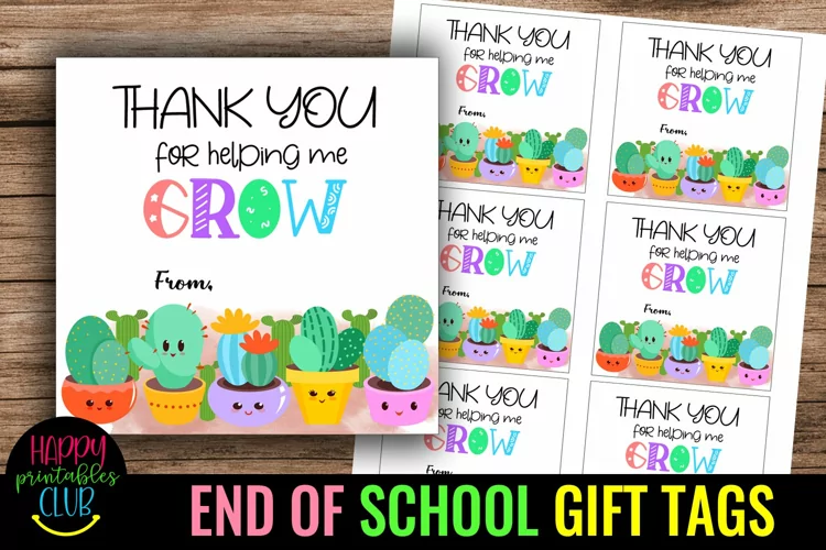 Thank You for Helping Me Grow -End of School Year Tags