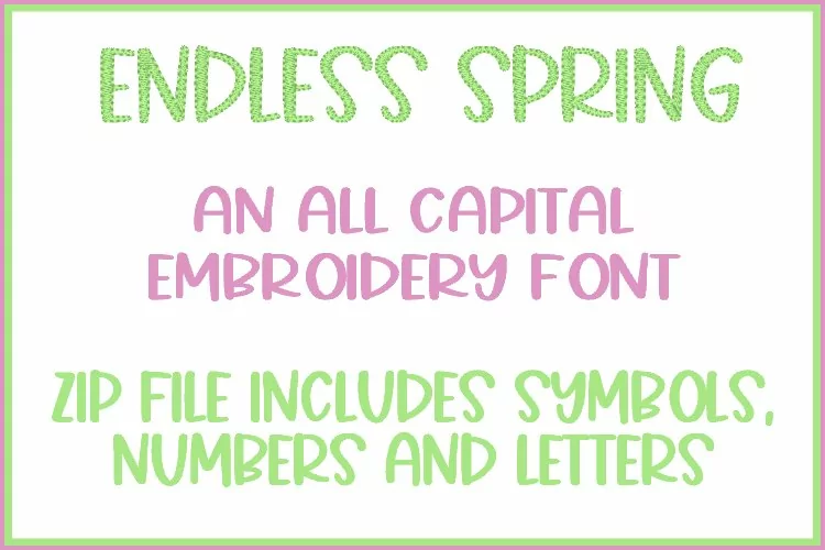 Endless Spring - Embroidery Font