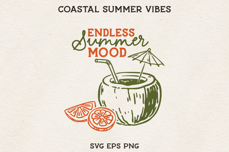 Endless Summer Mood SVG Coconut Drink Beach Clipart, PNG