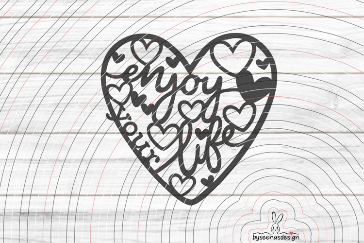 Enjoy Your Life Cutting file SVG DXF