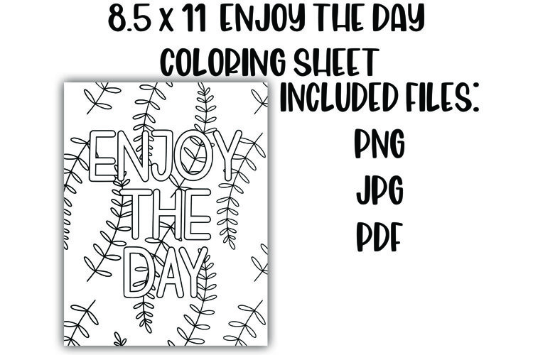 Enjoy the Day Botanical Coloring Sheet example image 1