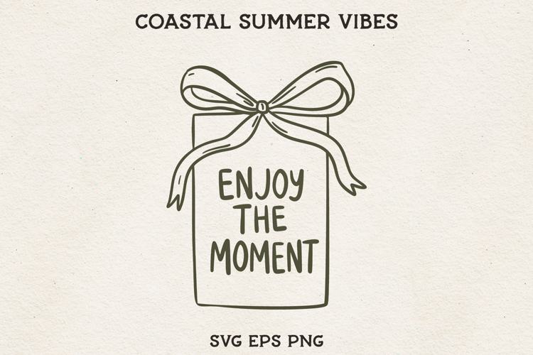 Enjoy The Moment SVG Inspirational Quote Gift Tag Design
