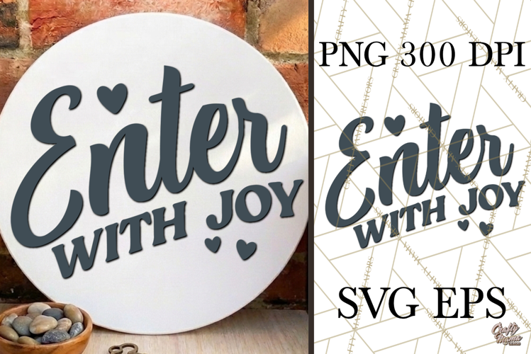 Enter With Joy SVG Door Sign