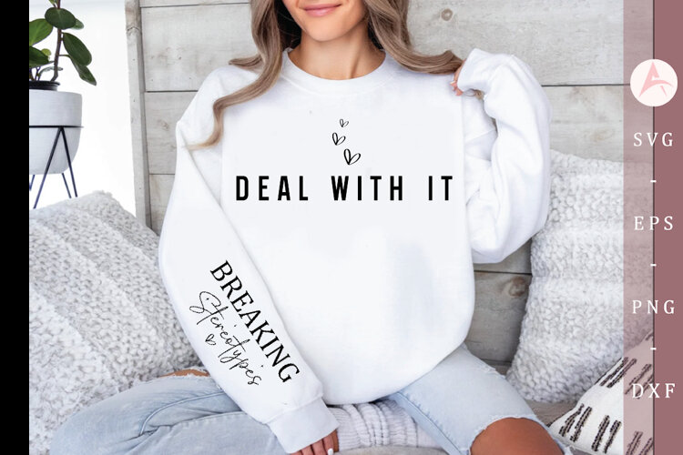Deal With it Sleeve SVG, motivational Sleeve SVG example image 1