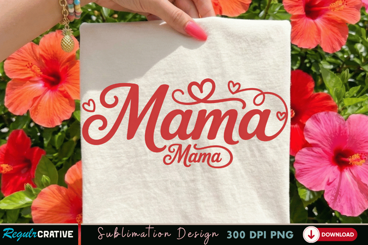 Mama Floral Sign PNG T-shirt Design, mama png, floral mama