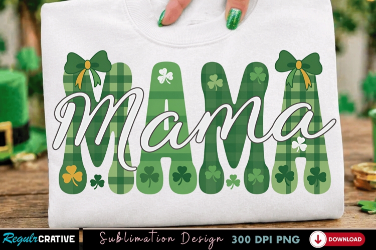 Mama Green Shamrock PNG T-shirt Design, mama png, green mama