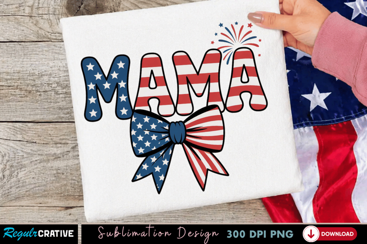 Mama Patriotic PNG T-shirt Design, mama patriotic png, usa