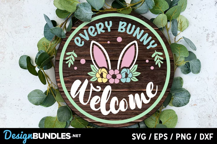 Every bunny welcome svg