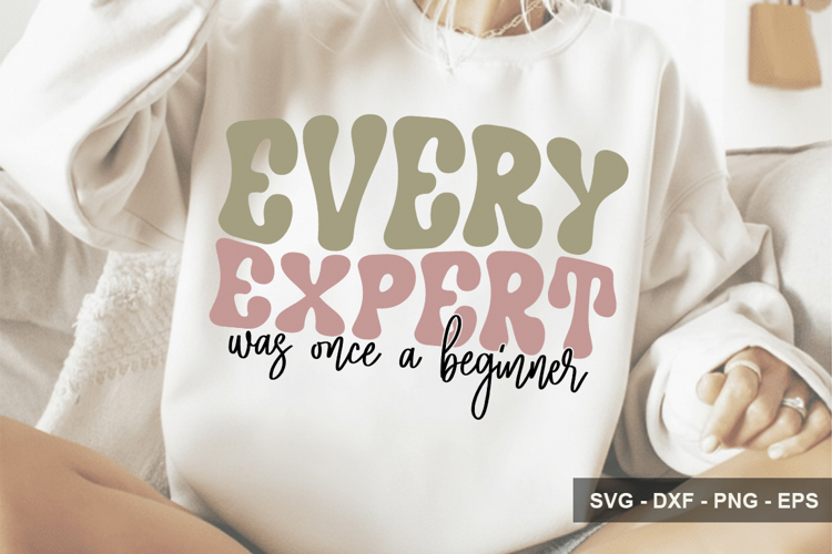 Every Expert Was Once A Beginner - Motivational Design example image 1