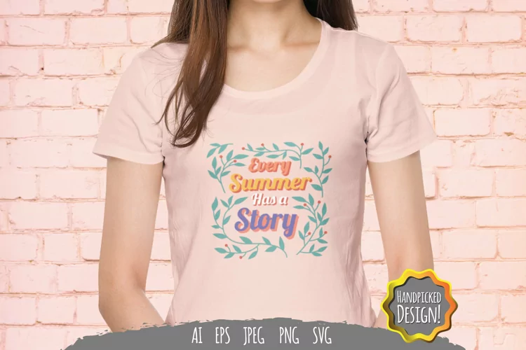 Every Summer has a Story SVG